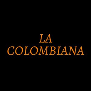 LA COLOMBIANA